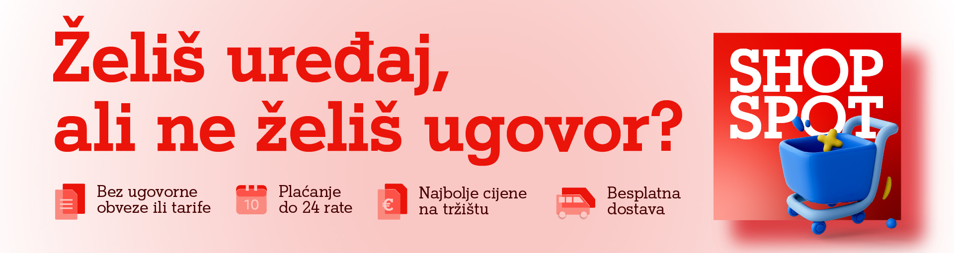 Želiš uređaj, ali ne želiš ugovor? U A1 Shop spotu odaberi uređaje bez ugovora uz mogućnost plaćanja karticama na rate!